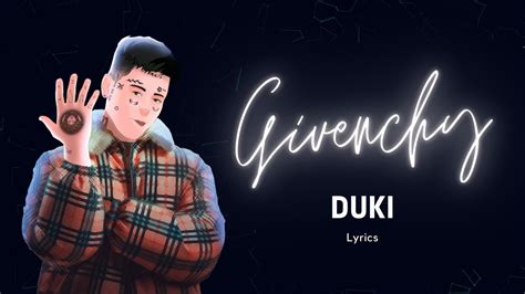 givenchy letra|duki rapper.